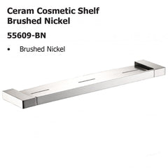 Ceram Cosmetic Shelf Brushed Nickel 55609-BN